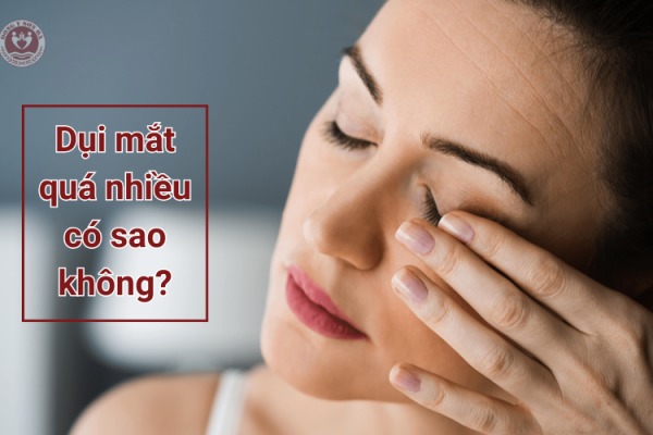 Dụi mắt quá nhiều có sao không? Nguy cơ sụp mí không thể xem nhẹ